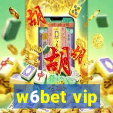 w6bet vip